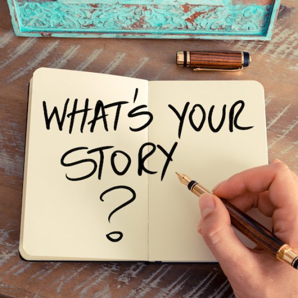 Question What Is Your Story ?